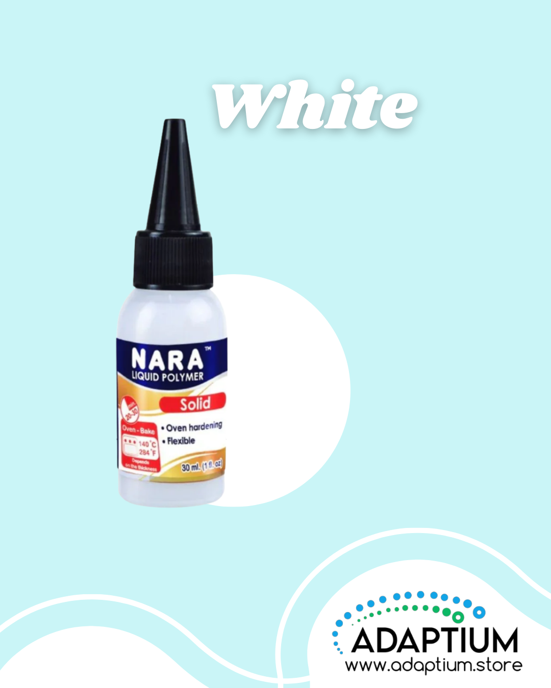 Nara Liquid Polymer Clay 30mls - Oven Bake